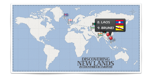 New lands: Laos and Brunei