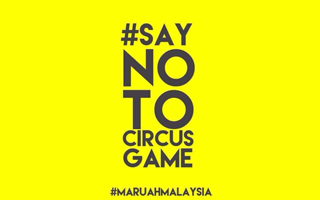 Malaysia: No to “circus games” in Shah Alam