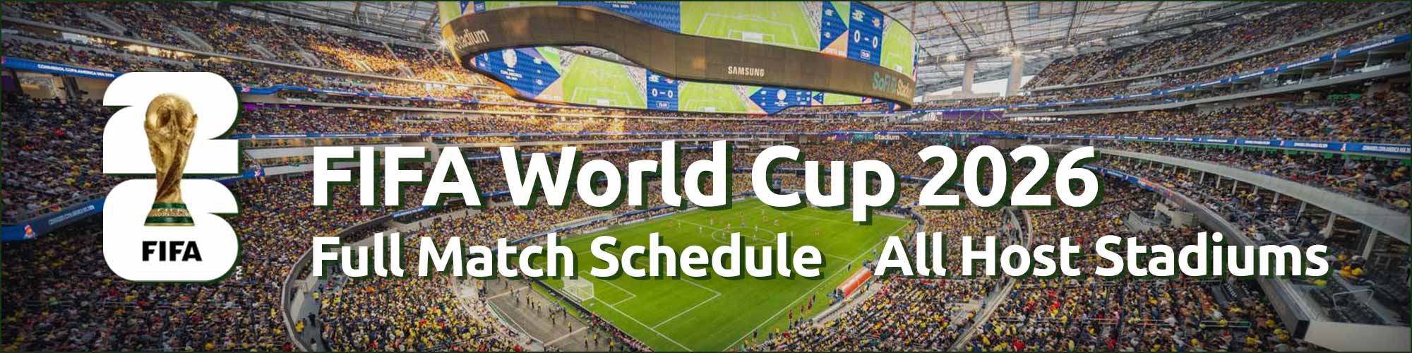FIFA World Cup 2026 Stadiums & Match Schedule